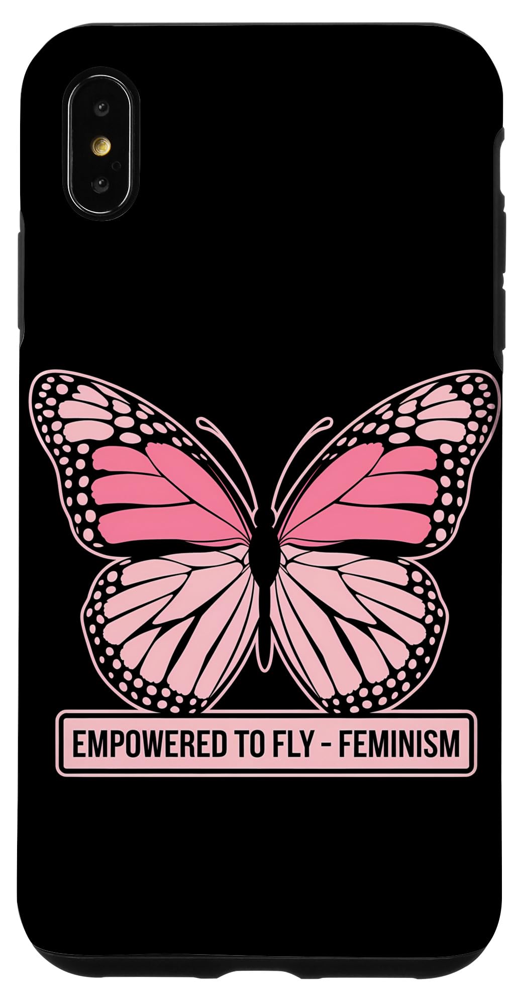 iPhone XS Max Feminism Butterfly Feminist Empowering Feminist Case