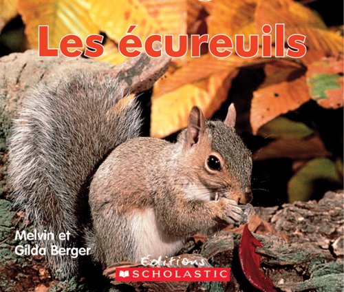Les Ecureuils (Lire Et Decouvrir) (French Edition)