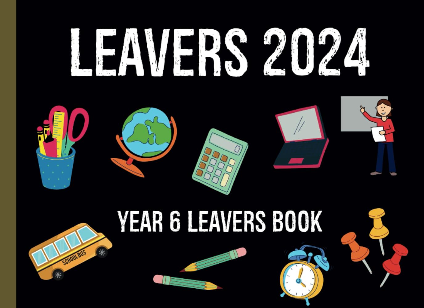 Mua Leavers 2023 Year 6 Leavers Book School Leavers End of School