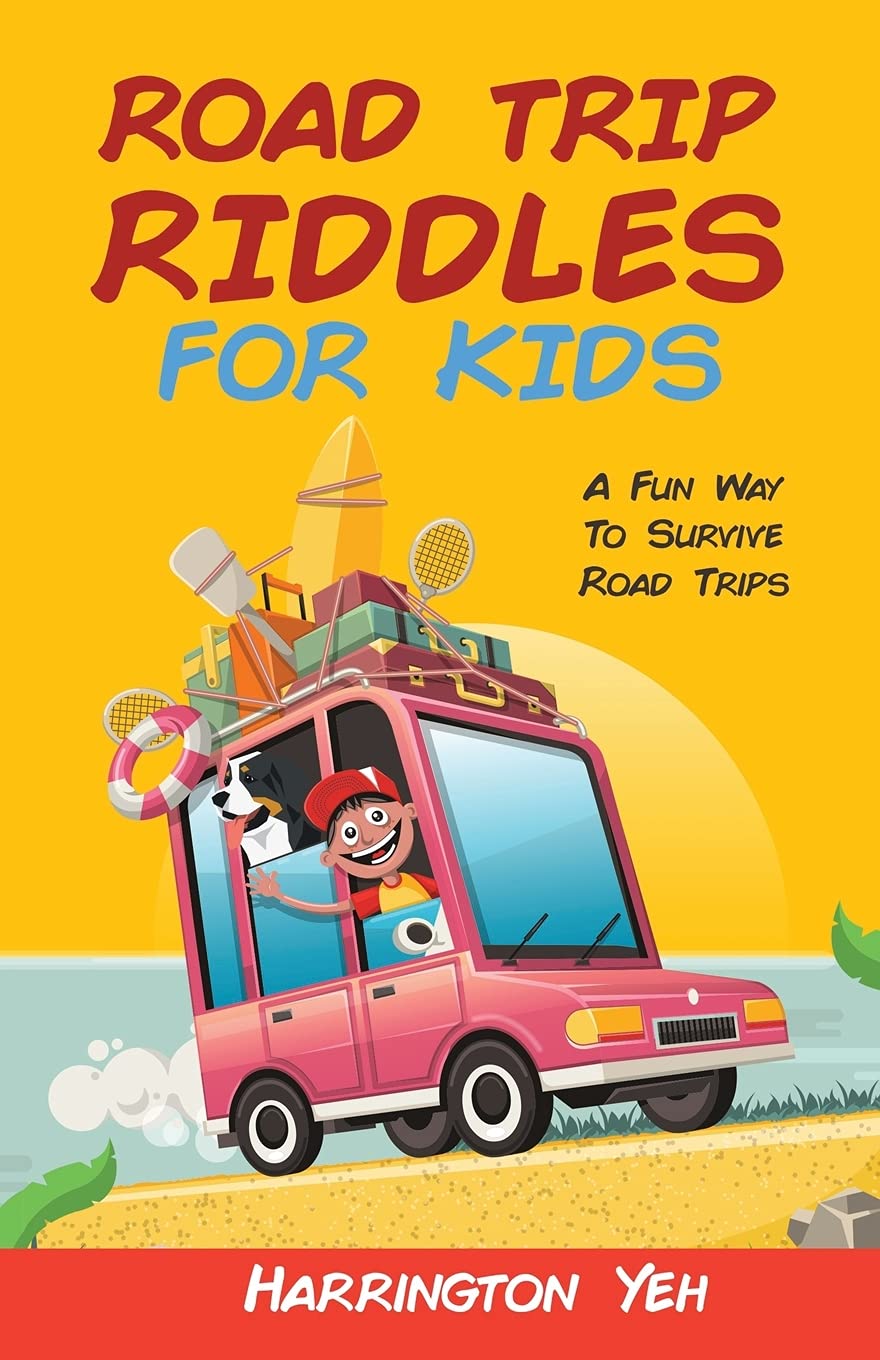 Amazon Com Road Trip Riddles For Kids A Fun Way To Survive Road Trips 9798500444530 Yeh Harrington Books