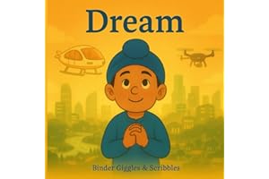 Dream: Futuristic Stories for Punjabi Sikh Kids About Imagination and Hope