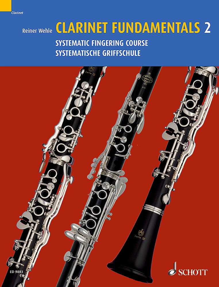 Clarinet Fundamentals Vol. 2: Systematic Fingering Course: Systematic Fingering Course/Systematische Griffschule