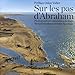 Sur les pas d'Abraham (French Edition) by