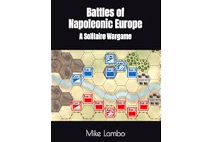 Battles of Napoleonic Europe: A Solitaire Wargame (Mike Lambo Solitaire Book Games)