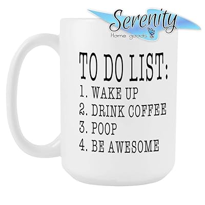 Husband Dad Birthday Fathers Day Gift | To Do List Wake Up Drink Coffee  Poop Be Awesome | Funny Quote Coffee Mug Motivational Cup Present | Serenity