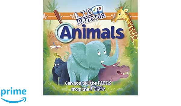 Animals: Can You Tell the Facts from the Fibs? (Lie Detector): Kelly Milner Halls, Lee Cosgrove: 9781479585137: Amazon.com: Books