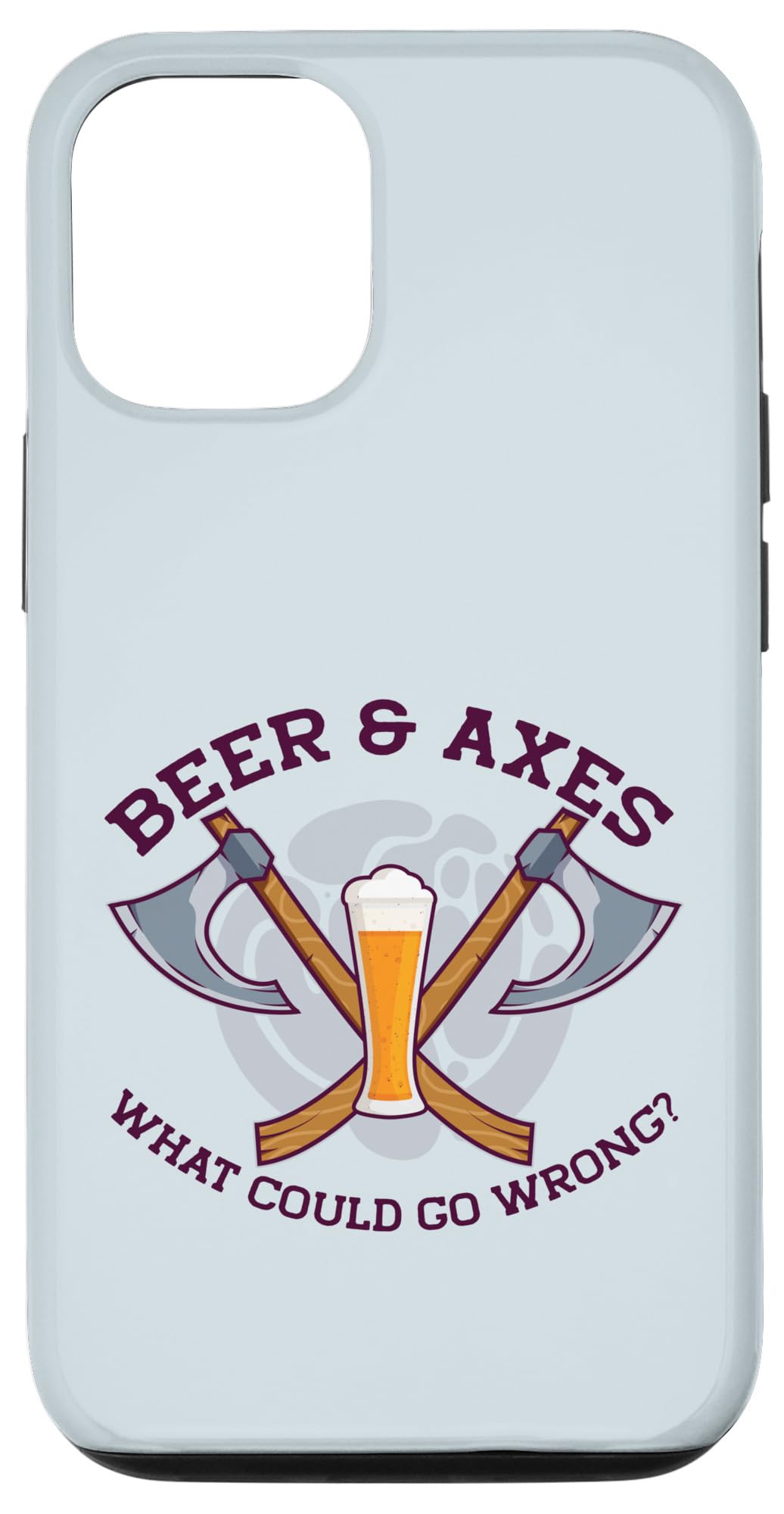 BEER & AXES What Could Go Wrong? Funny Axe Throwing Meme Case for iPhone 12/12 Pro