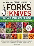 Forks Over Knives: The Plant-Based Way to Health
