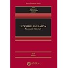 Securities Regulation: Cases and Materials (Aspen Casebook Series)