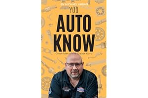 You Auto Know: Chronicles of the Grease Guru