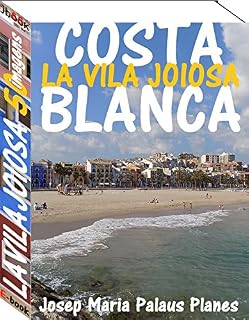 Livro Costa Blanca: La Vila Joiosa (50 imagens)