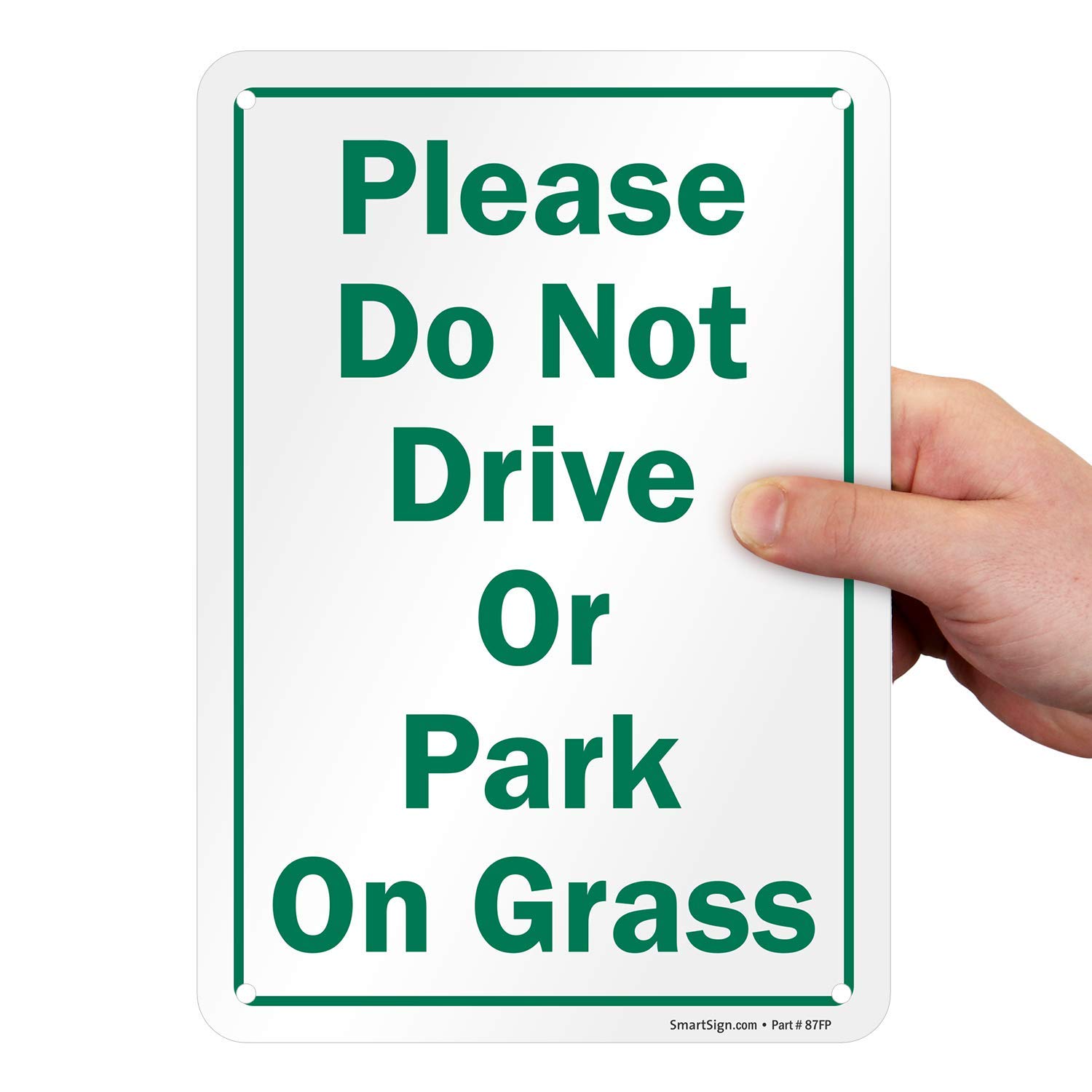 SmartSign "Please Do Not Drive Or Park On Grass" Sign | 7" x 10" Aluminum