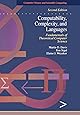 Computability, Complexity, and Languages, Second Edition: Fundamentals of Theoretical Computer Science (Computer Science and Scientific Computing)