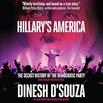 Hillary's America: The Secret History of the Democratic Party