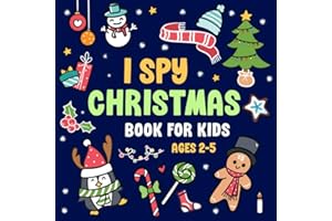 Stocking Stuffers: I Spy Christmas Book For Kids Ages 2-5: A Fun Activity Book with Guessing Games for Toddlers, Preschool & Kindergarten to Learn Phonics & Reading Skills | Christmas Gifts for Kids