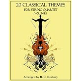 20 Classical Themes for String Quartet: Volume 1