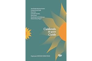 Cuidando de quem cuida - vol. 1 (Portuguese Edition)