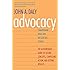 Advocacy: Championing Ideas and Influencing Others