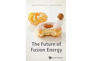 Future Of Fusion Energy, The