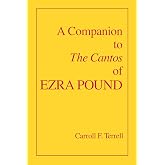 A Companion to The Cantos of Ezra Pound