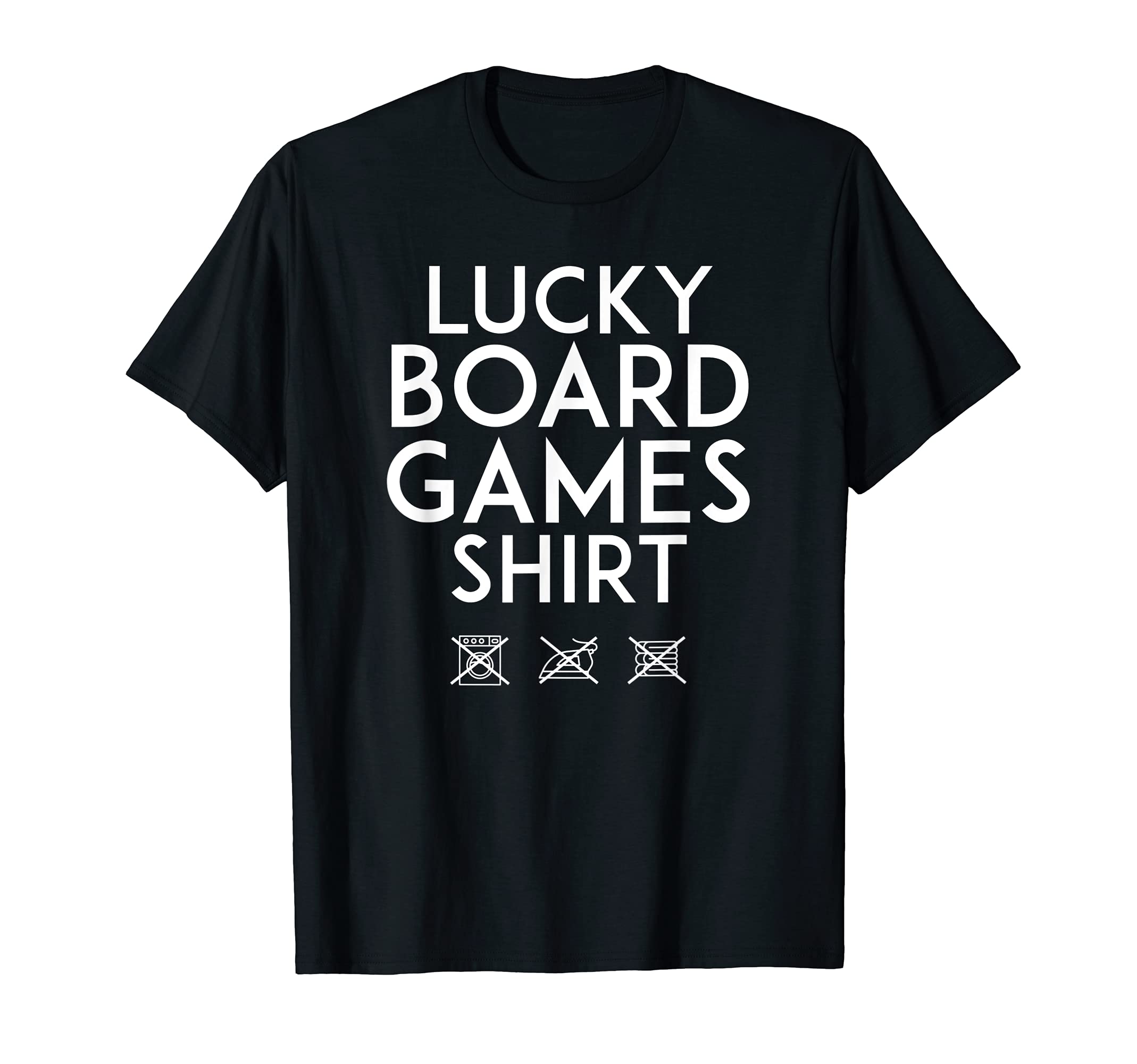 Lucky Board Games Shirt - Do Not Wash - Funny Board Games T-Shirt