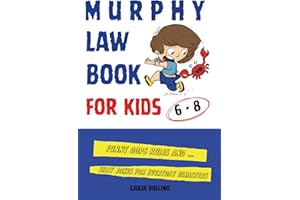 Murphy Law Book for Kids 6-8: Funny Oops Rules and Silly Jokes for Everyday Disasters