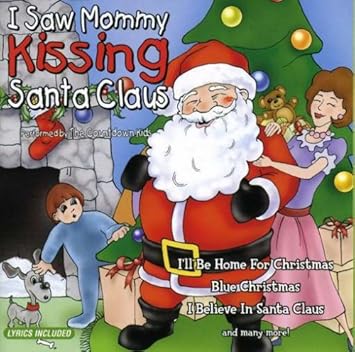 I Saw Mommy Kissing Santa Clau Christmas Is For Kids Amazon De Musik