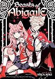 Beasts of Abigaile Vol. 1