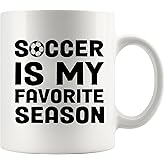 Soccer Is My Favorite Season Soccer Player Coach Gifts Sports Ceramic Mug 11 oz White Novelty Drinkware 11 oz