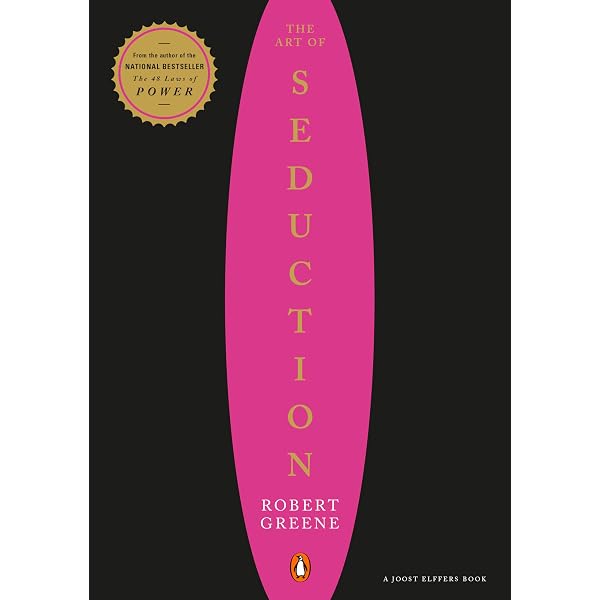 The Art of Seduction: Greene, Robert, Elffers, Joost