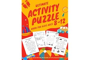 Ultimate Activity Puzzle Book for Kids Ages 8-12 Years: Mazes, Word Search, Dot to Dot, Word Scramble, Tic Tac Toe, Crossword, Sudoku (Activity Books For Kids)