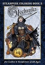 Lady Mechanika Steampunk Coloring Book Vol 2 Lady Mechanika Steampunk Coloring Book Vol 2