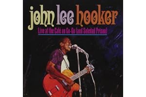 Live at Cafe Au Go-Go (And Soledad Prison)