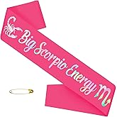Big Scorpio Energy Sash with Iridescent Foil, Hot Pink Zodiac Scorpio Birthday Sash, October November Birthday Sashes, Horoscope, Astrology Bday Party Decorations, Ideas, Gifts, Jokes and Favors