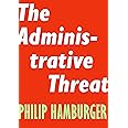 The Administrative Threat (Encounter Intelligence, 3)