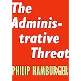 The Administrative Threat (Encounter Intelligence, 3)