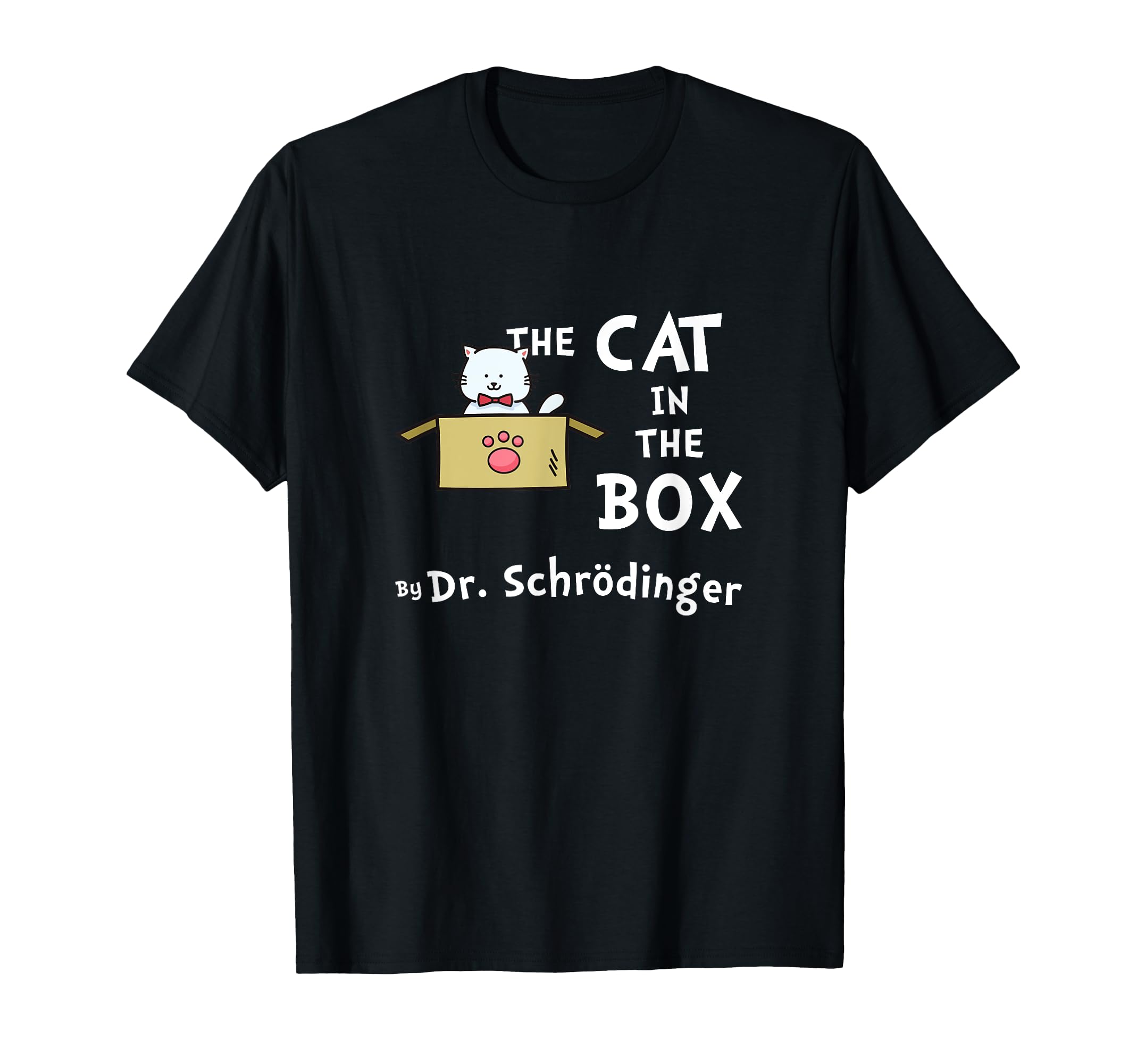 Photo 1 of ******BLUE COLOR****Science Humor - Schrodinger's Cat T-Shirt for Men Women Girls Kids