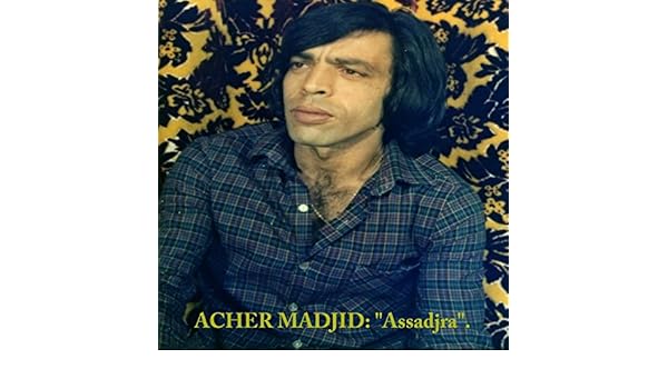 acher madjid mp3 acher madjid mp3