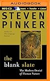 The Blank Slate: The Modern Denial of Human Nature
