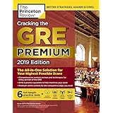 Cracking the GRE Premium Edition with 6 Practice Tests, 2019: The All-in-One Solution for Your Highest Possible Score (Graduate School Test Preparation)
