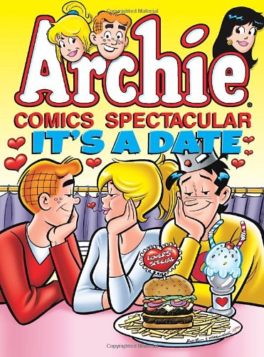 Archie Comics Spectacular: It's a Date (Archie Comics Spectaculars)