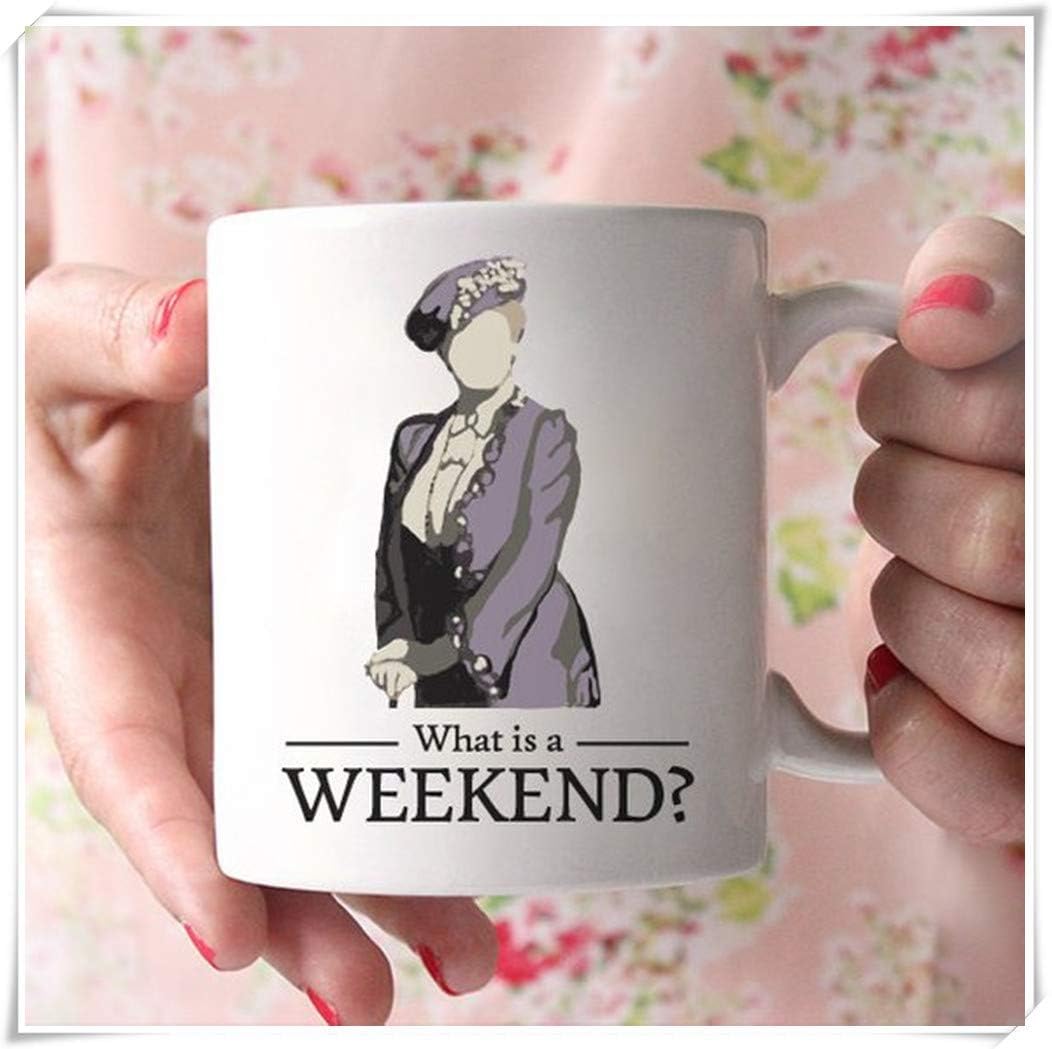 Leonat What is a Weekend? | Dowager Countess | Downton Abbey | Violet Crawley | Women | Television Lovers Coffee Mug, 11oz Ceramic Coffee Mug/Tea Cup, High Gloss