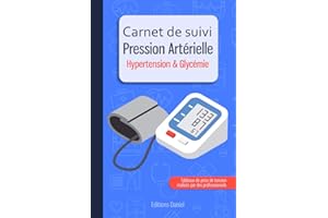Carnet de suivi : Tension artérielle: Hypertension et Glycémie