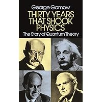 Amazon.com: Thirty Years that Shook Physics: The Story of Quantum