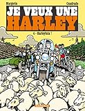 Je veux une Harley, Tome 4 : Harleyluia ! by