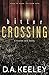 Bitter Crossing (A Peyton Cote Novel Book 1)