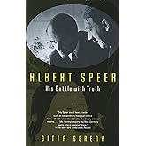 Albert Speer: His Battle with Truth