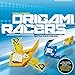 Origami Racers: Fold Your Own Racers and Battle Your Friends