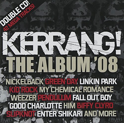 08 - Kerrang The Album 