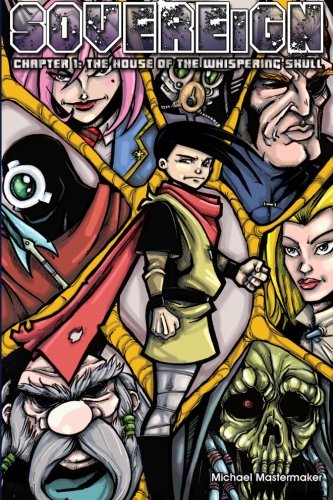 Sovereign: issue one: The House of the Whispering Skull (Volume 1)